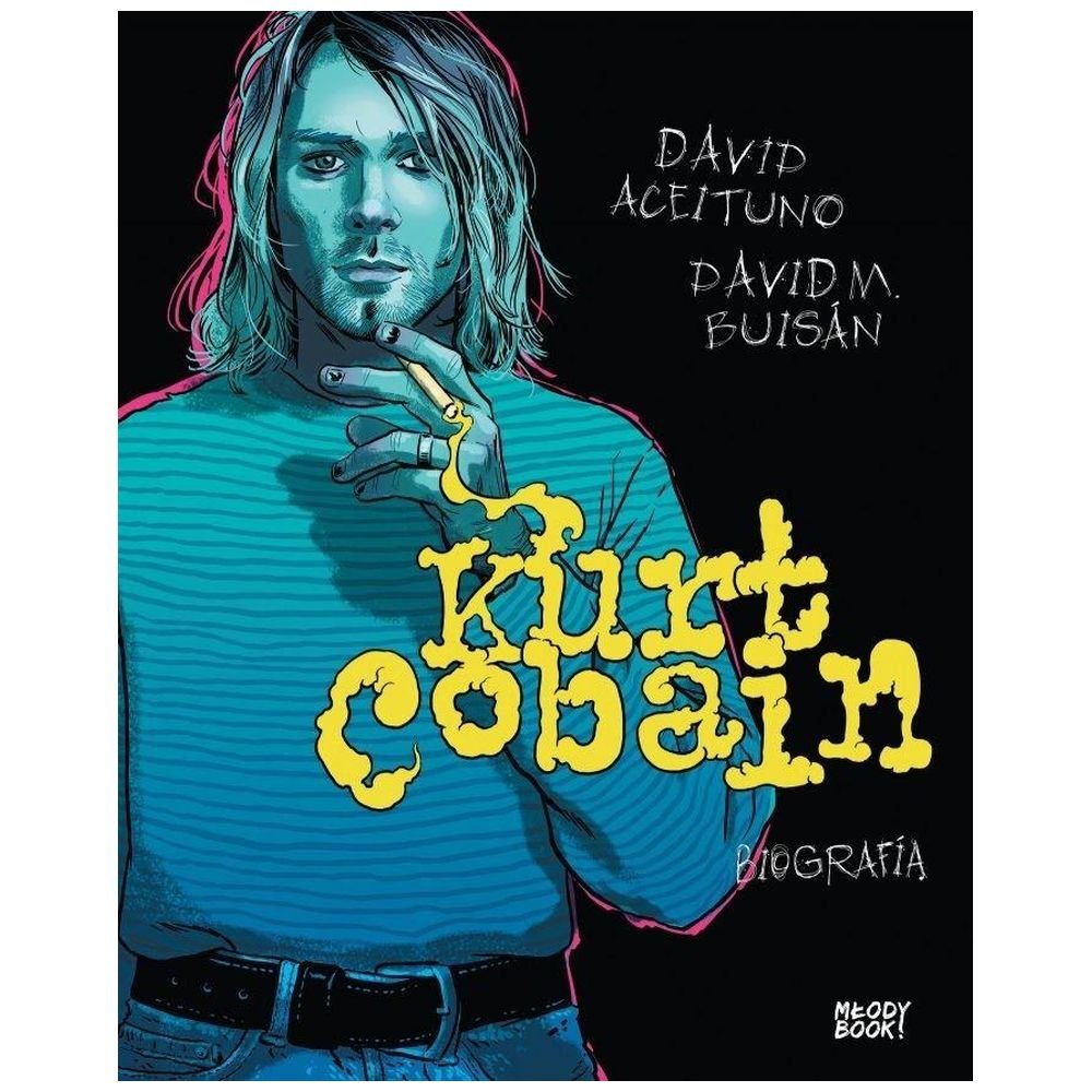 Kurt Cobain. Biografia