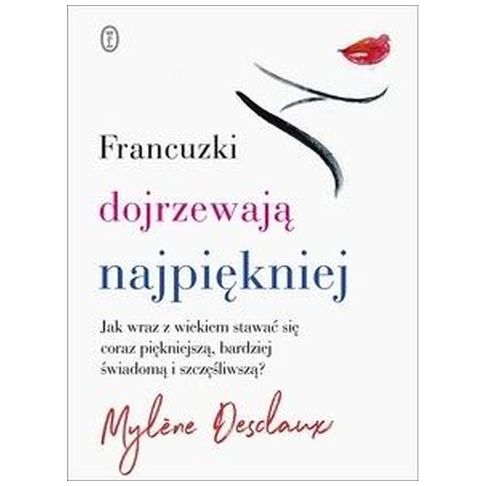 Francuzki dojrzewają najpiękniej