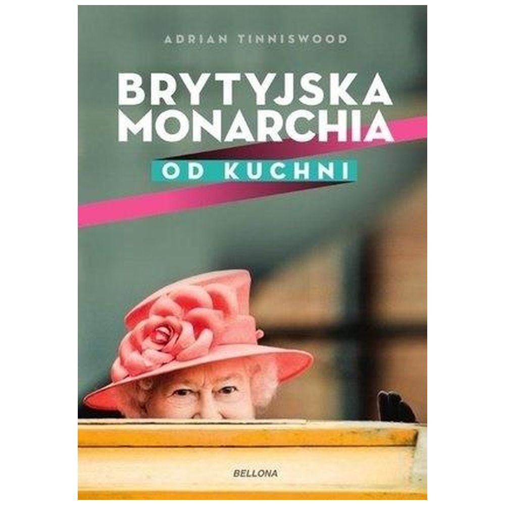 Brytyjska monarchia od kuchni