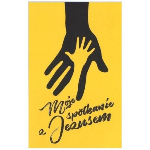 Moje spotkanie z Jezusem