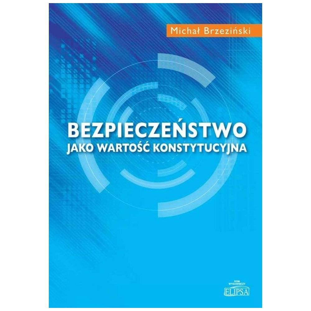 Bezpieczeństwo jako wartość konstytucyjna