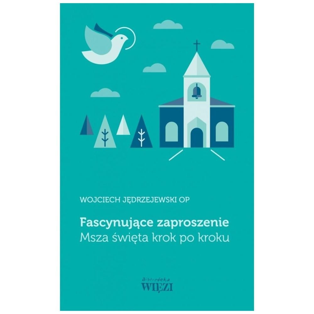 Fascynujące zaproszenie. Msza święta krok po kroku