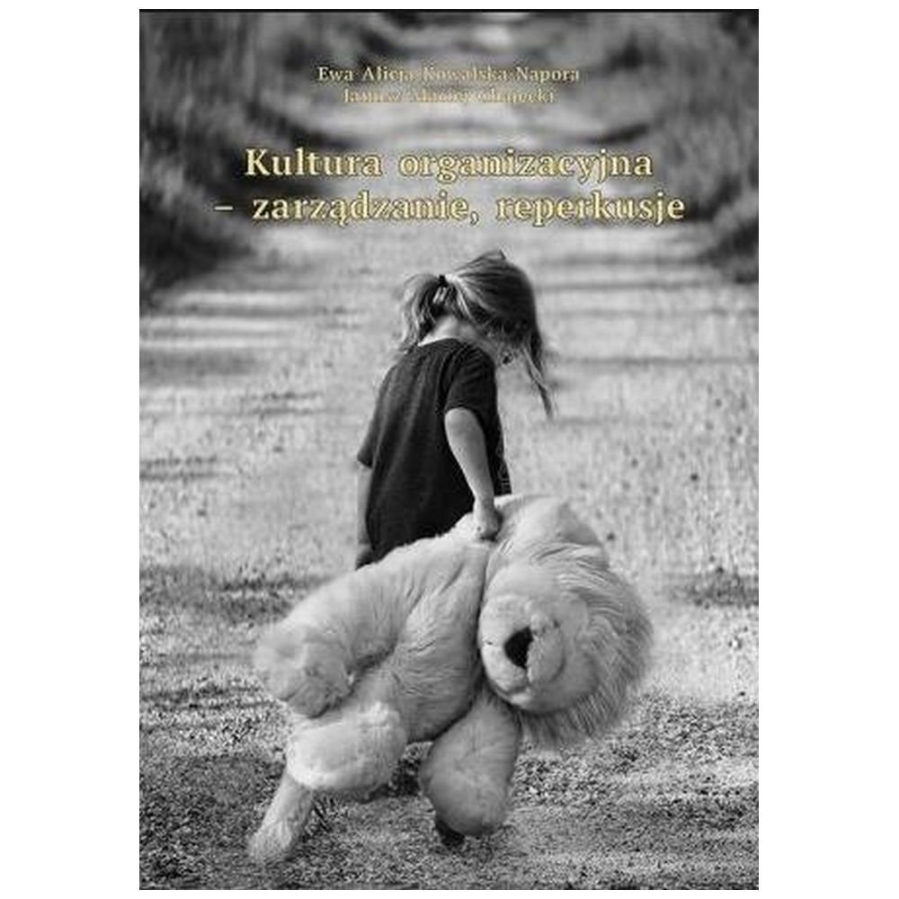 Kultura organizacyjna - zarządzanie, reperkusje