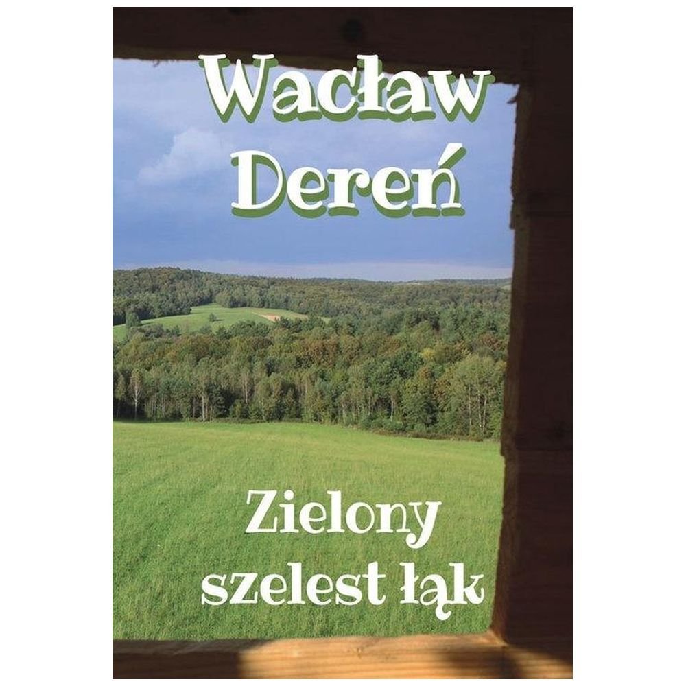 Zielony szelest łąk