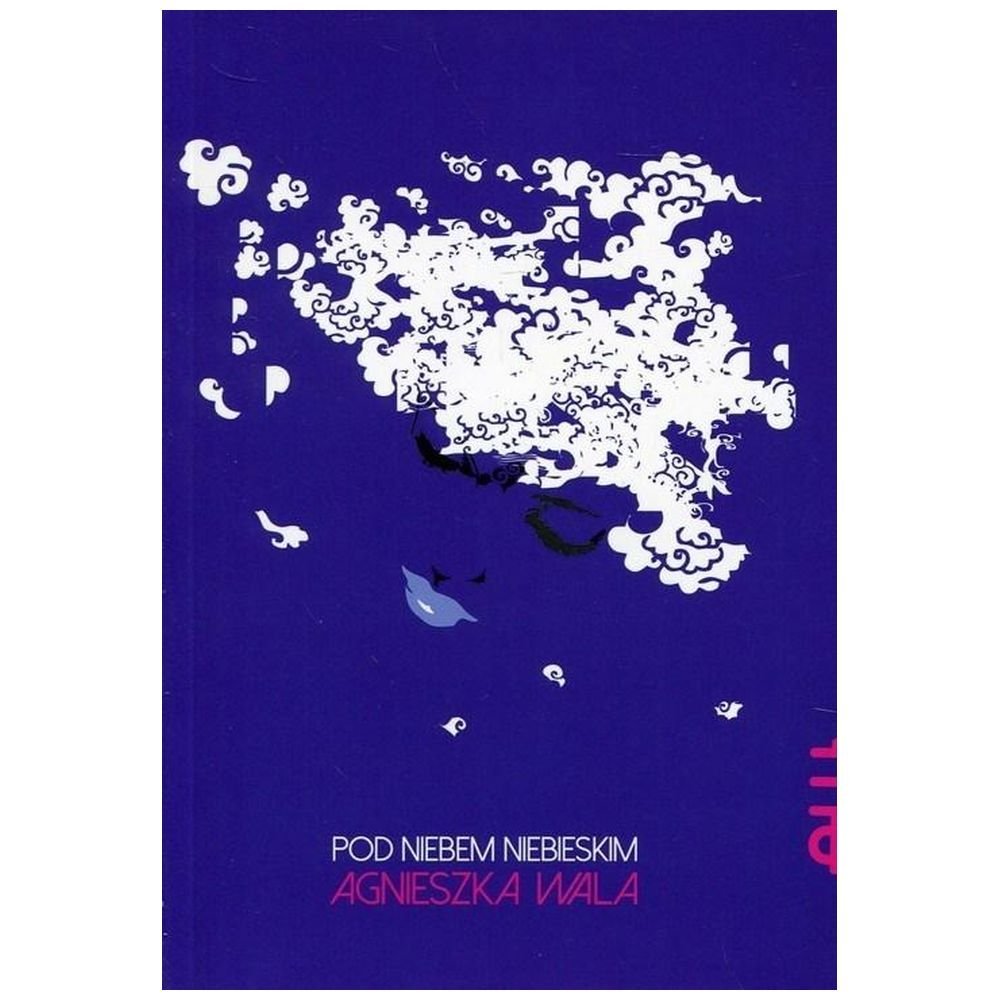 Pod niebem niebieskim