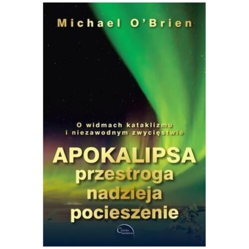 Apokalipsa. Przestroga, nadzieja, pocieszenie
