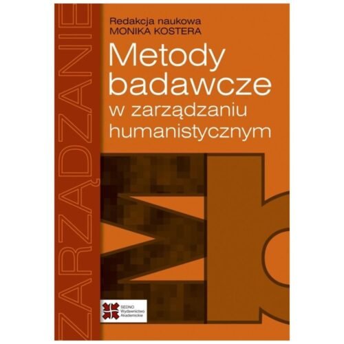 Metody badawcze w zarządzaniu humanistycznym