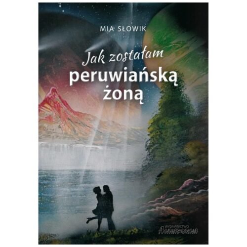 Jak zostałam peruwiańską żoną