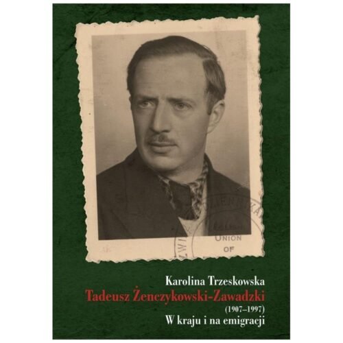 Tadeusz Żenczykowski-Zawadzki (1907-1997)