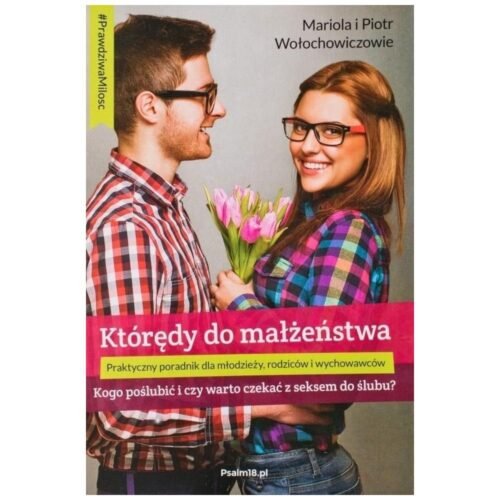 Którędy do małżeństwa