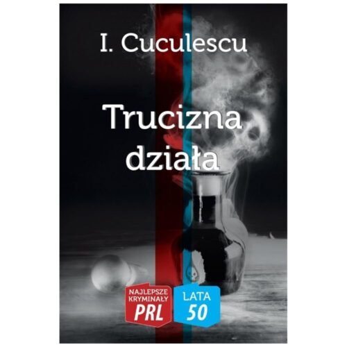 Najlepsze kryminały PRL. Trucizna działa