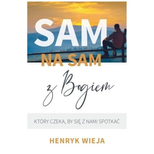 Sam na sam z Bogiem