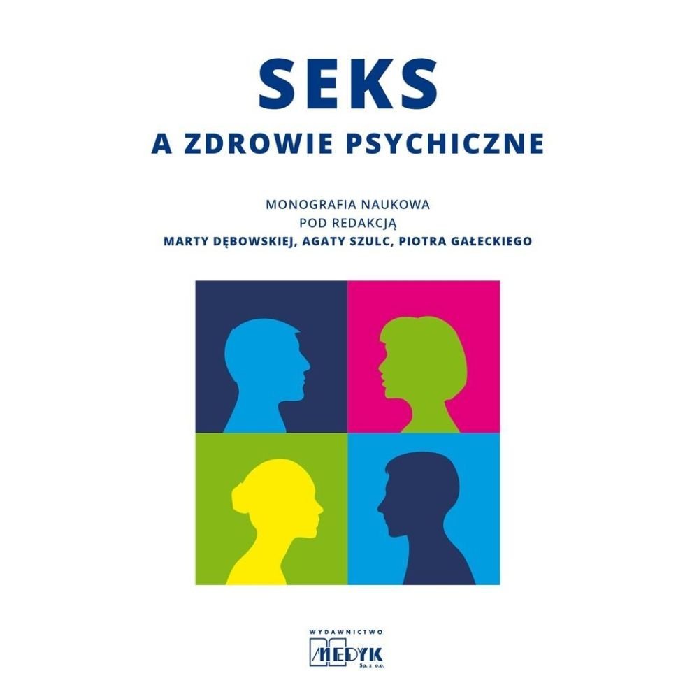 Seks a zdrowie psychiczne - monografia naukowa