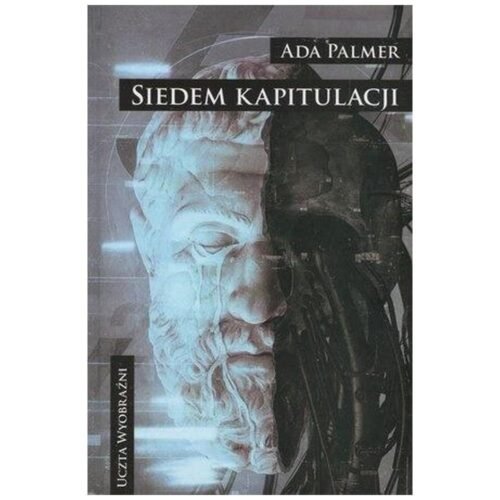 Terra Ignota T.2 Siedem kapitulacji