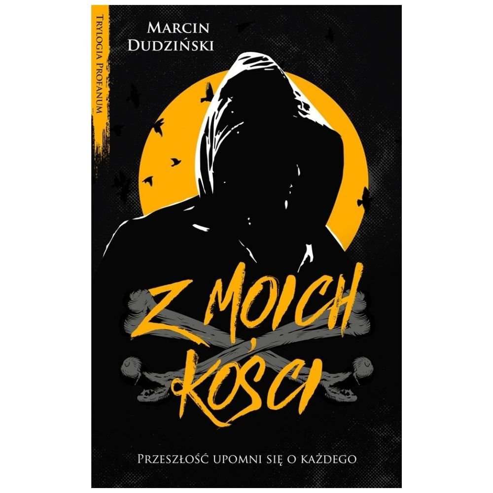 Z moich kości