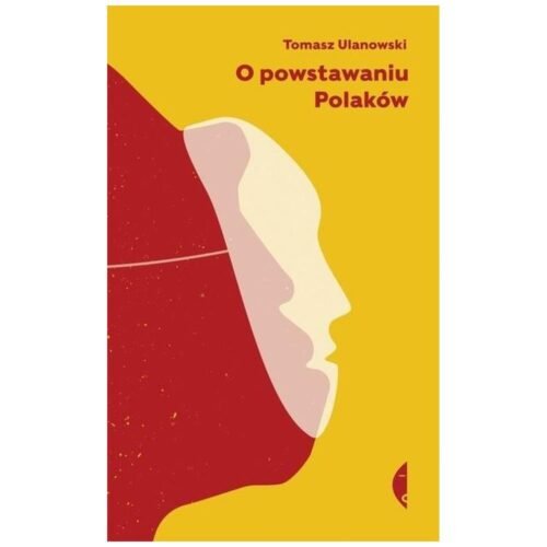 O powstawaniu Polaków