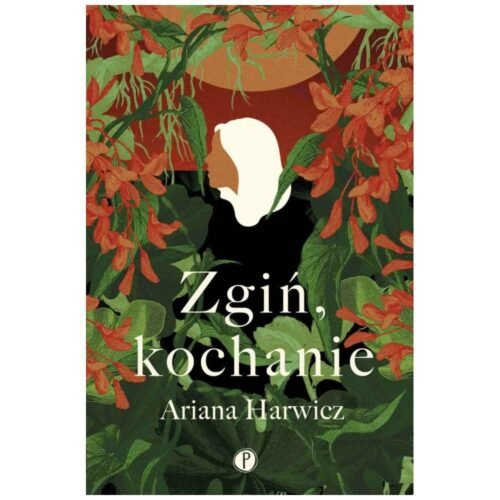Zgiń, kochanie