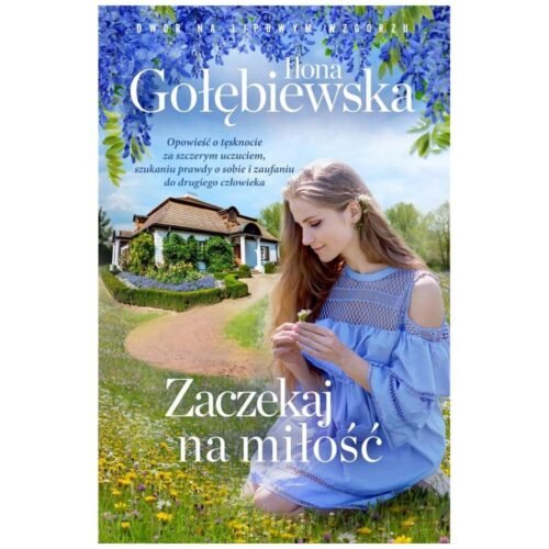 Zaczekaj na miłość
