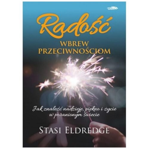 Radość wbrew przeciwnościom
