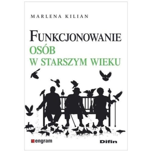 Funkcjonowanie osób w starszym wieku