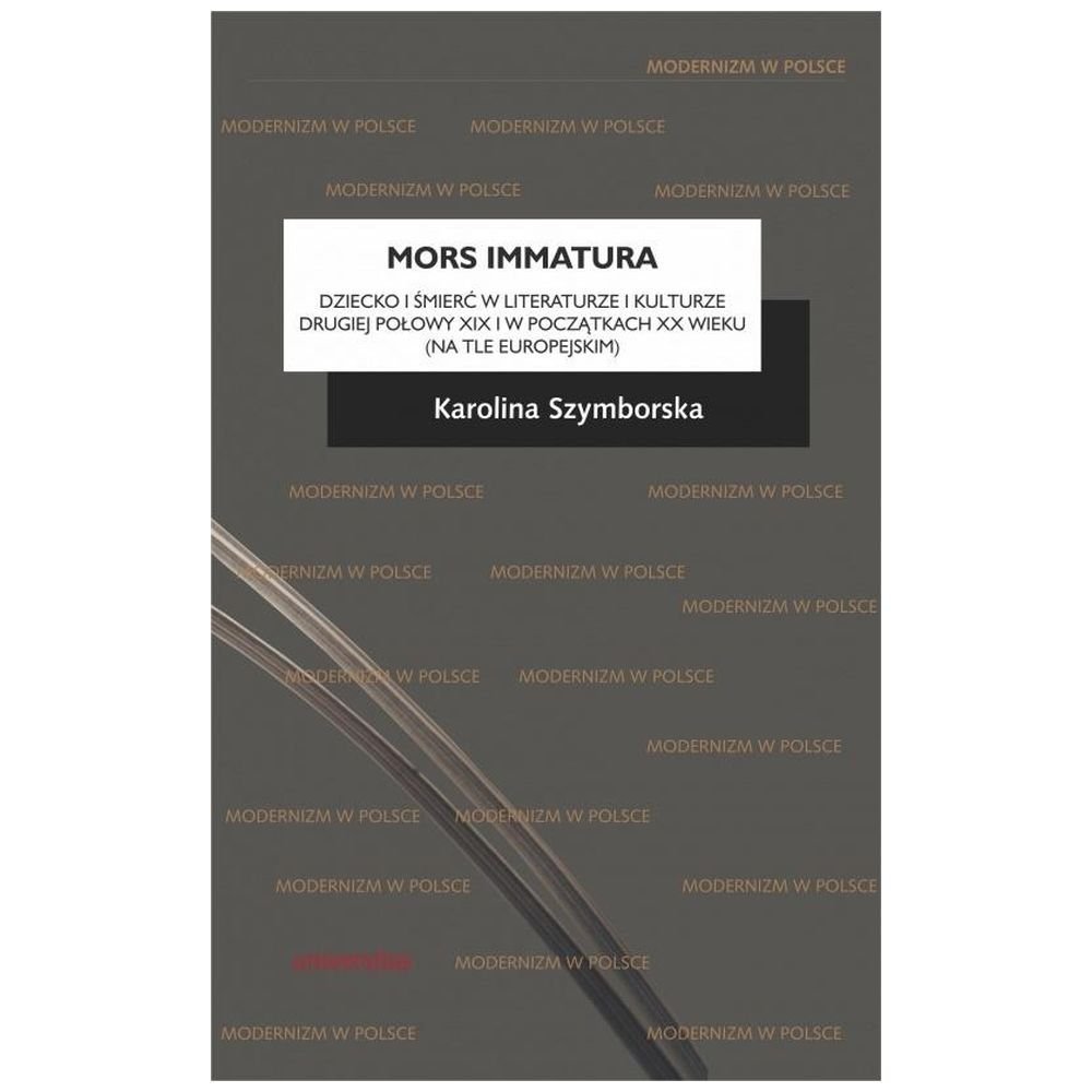 Mors immatura. Dziecko i śmierć w literaturze...