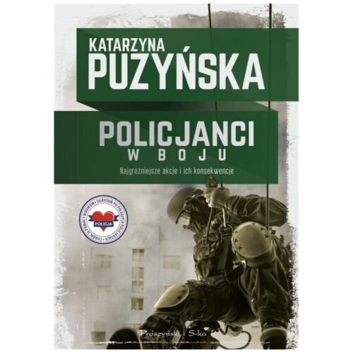 Policjanci. W boju