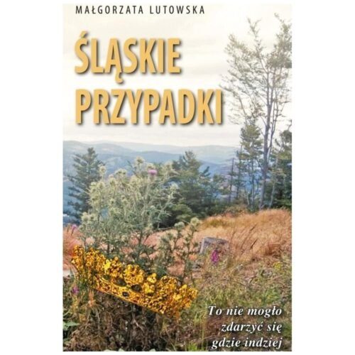 Śląskie przypadki