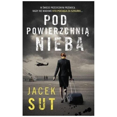Pod powierzchnią nieba