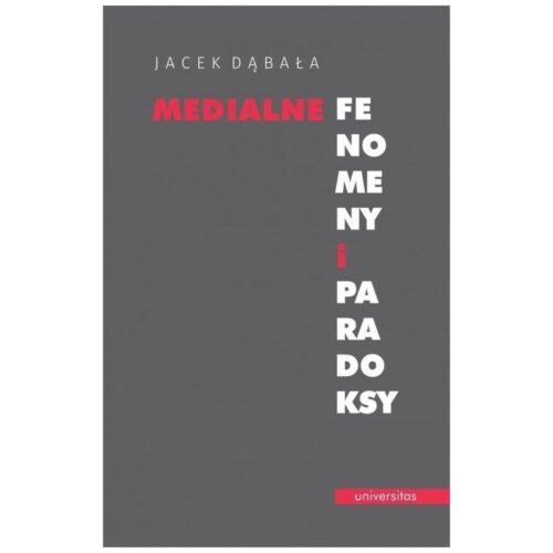 Medialne fenomeny i paradoksy