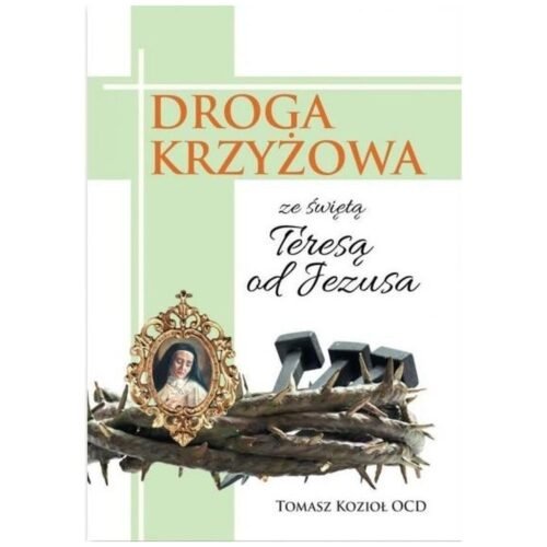 Droga krzyżowa ze świętą Teresą od Jezusa