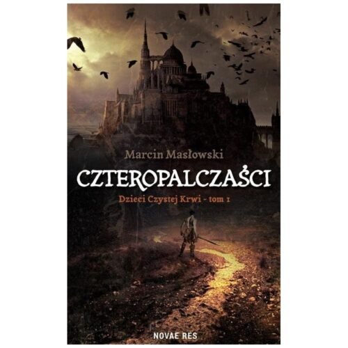 Dzieci czystej krwi T.1 Czteropalczaści