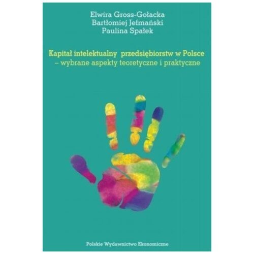 Kapitał intelektualny przedsiębiorstw w Polsce