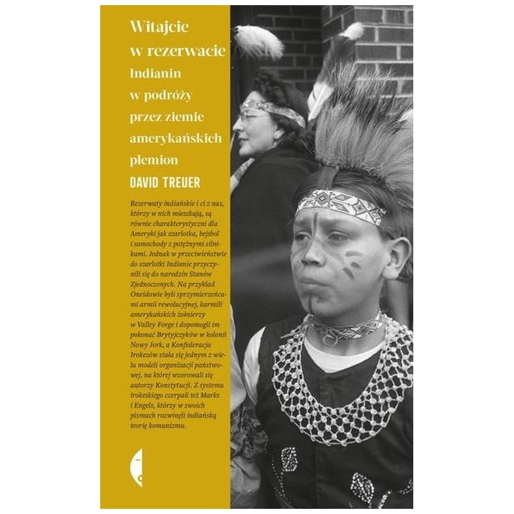 Witajcie w rezerwacie. Indianin w podróży przez...