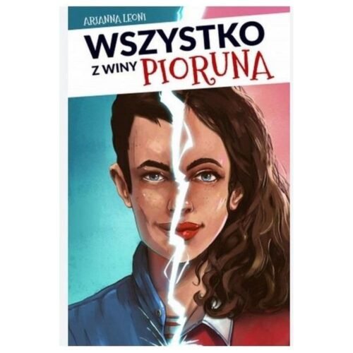 Wszystko z winy pioruna