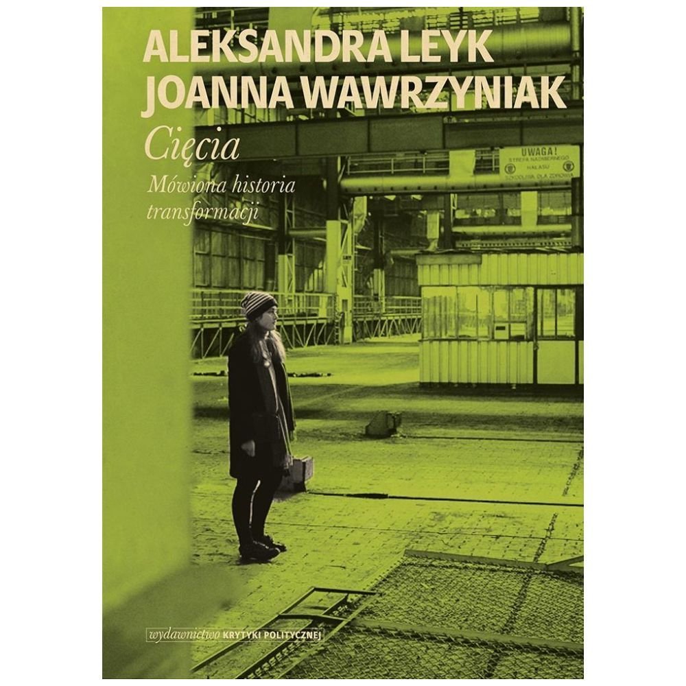 Cięcia. Mówiona historia transformacji