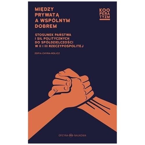 Między prywatą a wspólnym dobrem