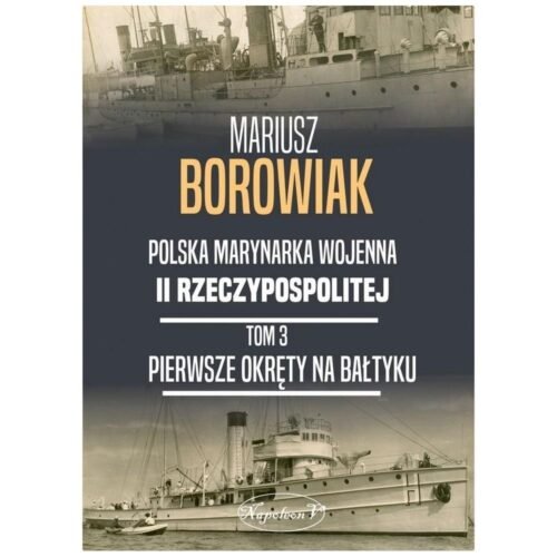 Pierwsze okręty na Bałtyku
