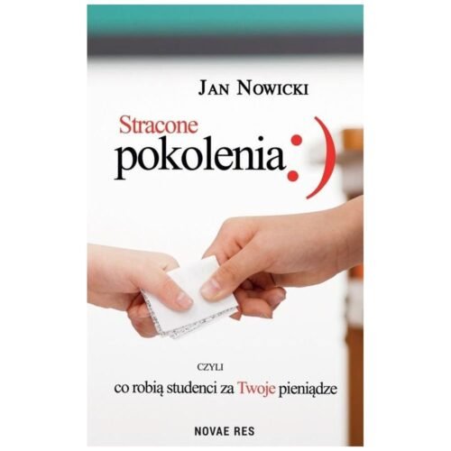 Stracone pokolenia, czyli co robią studenci..