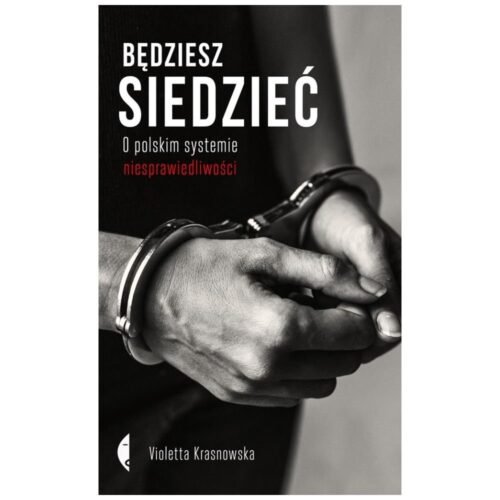 Będziesz siedzieć