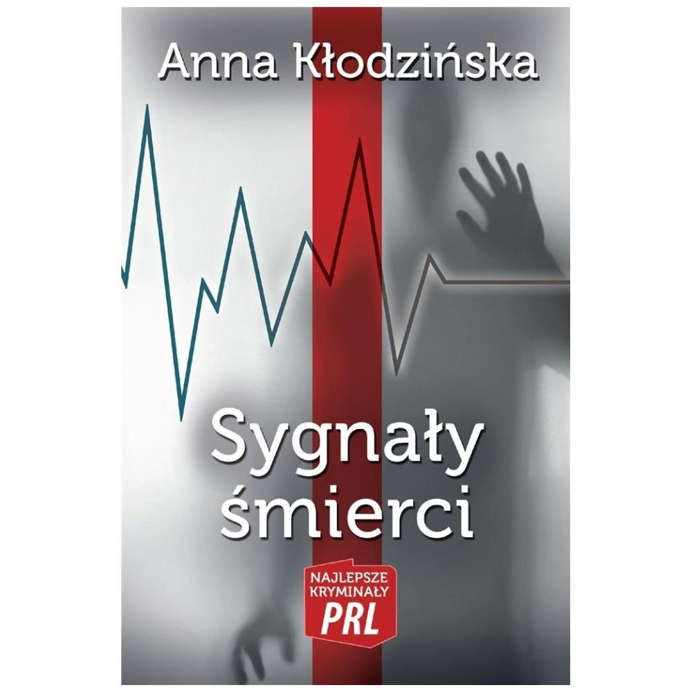 Najlepsze kryminały PRL. Sygnały śmierci