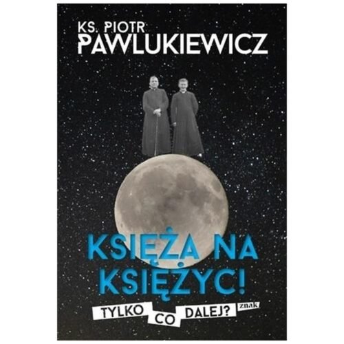 Księża na księżyc