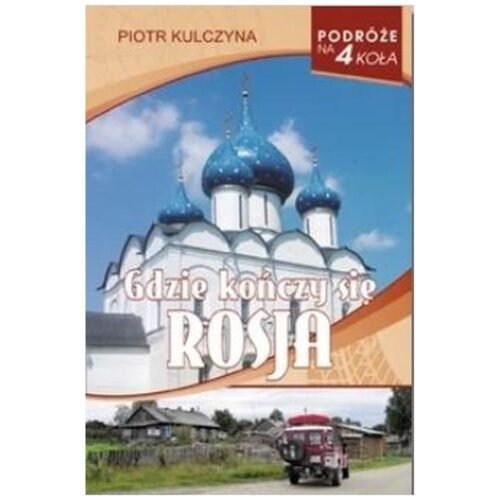 Gdzie kończy się Rosja