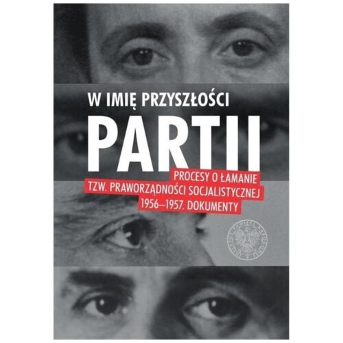 W imię przyszłości Partii