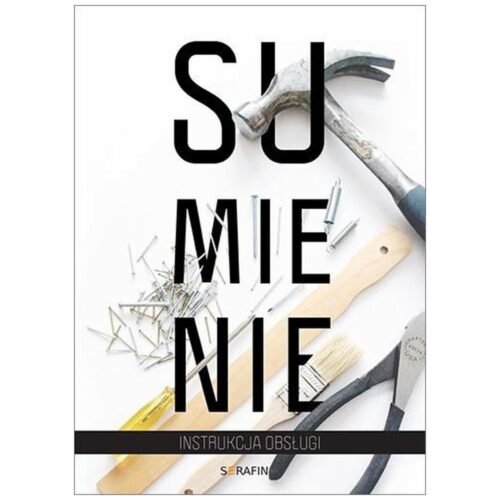 Sumienie. Instrukcja obsługi