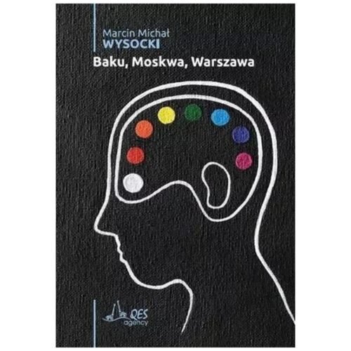 Baku, Moskwa, Warszawa