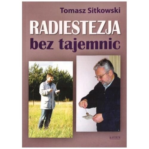 Radiestezja bez tajemnic