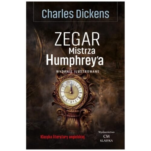 Klasyka. Zegar Mistrza Humphrey'a