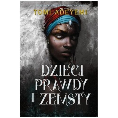 Dzieci prawdy i zemsty