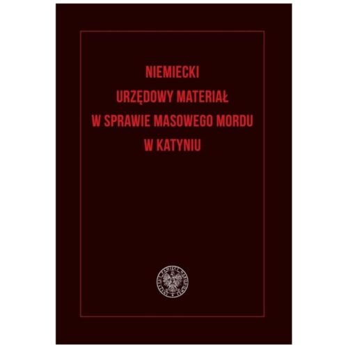 Niemiecki urzędowy materiał w sprawie masowego...
