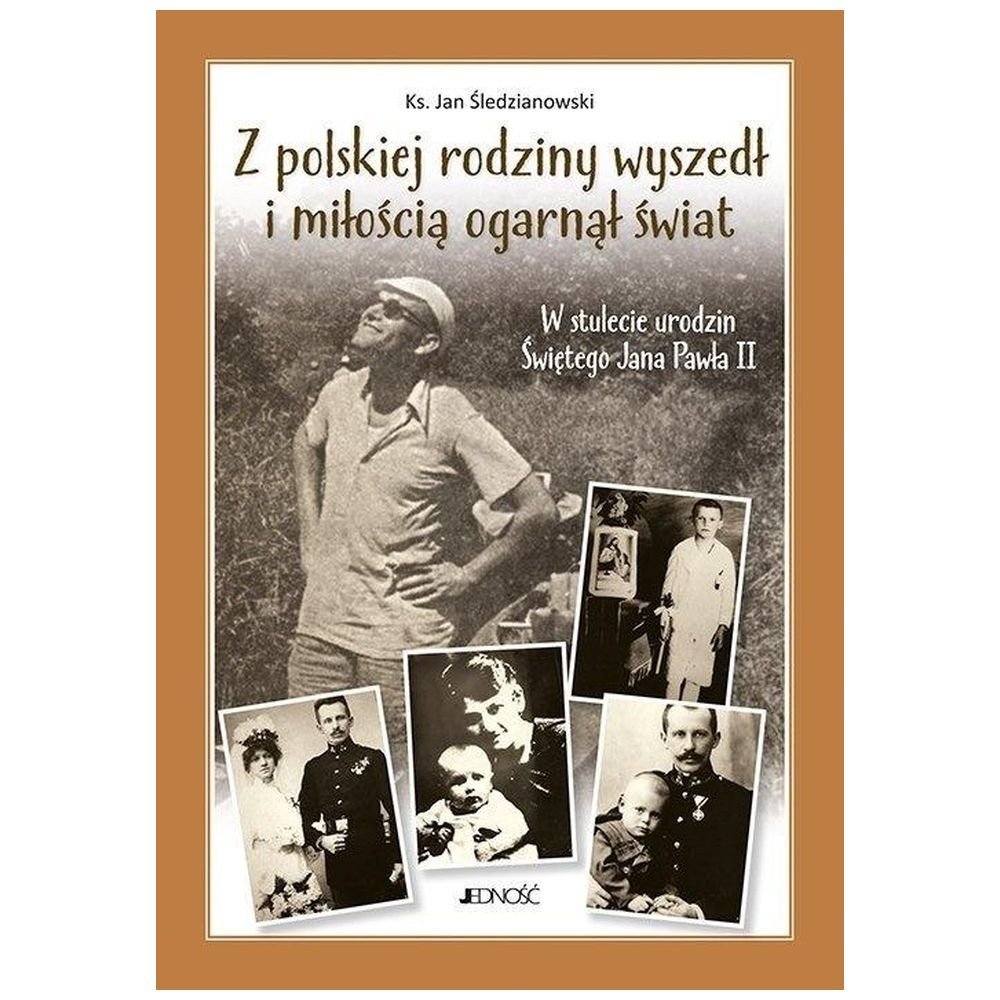 Z polskiej rodziny wyszedł i miłością ogarnął...